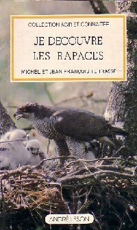 Je découvre les rapaces - Jean-François Terrasse, Michel Terrasse - Livre