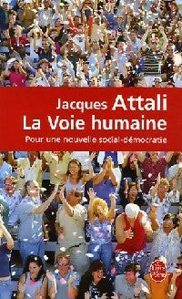 Livrenpoche : La voie humaine - Jacques Attali - Livre
