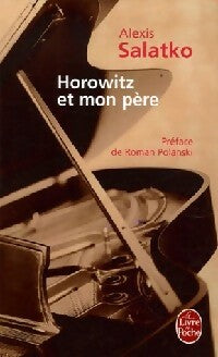 Livrenpoche : Horowitz et mon père - Alexis Salatko - Livre
