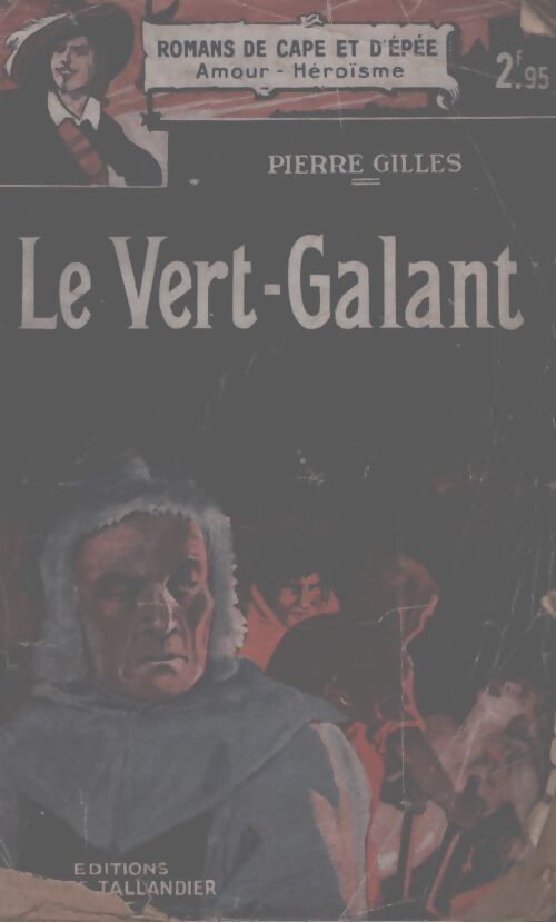 Le vert-galant - Pierre Gilles - Livre