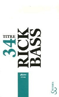 Platte River - Rick Bass - Livre