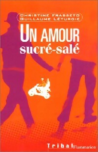 Livrenpoche : Un amour sucré-salé - Christine Frasseto, Guillaume Léturgie - Livre