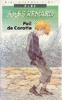 Poil de carotte - Jules Renard -  Bibliothèque verte (4ème série) - Livre