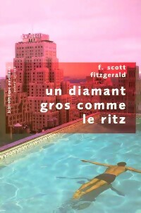 Livrenpoche : Un diamant gros comme le Ritz - Francis Scott Fitzgerald - Livre