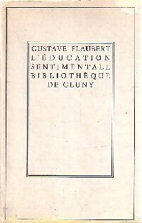 L'éducation sentimentale - Gustave Flaubert -  Bibliothèque de Cluny - Livre