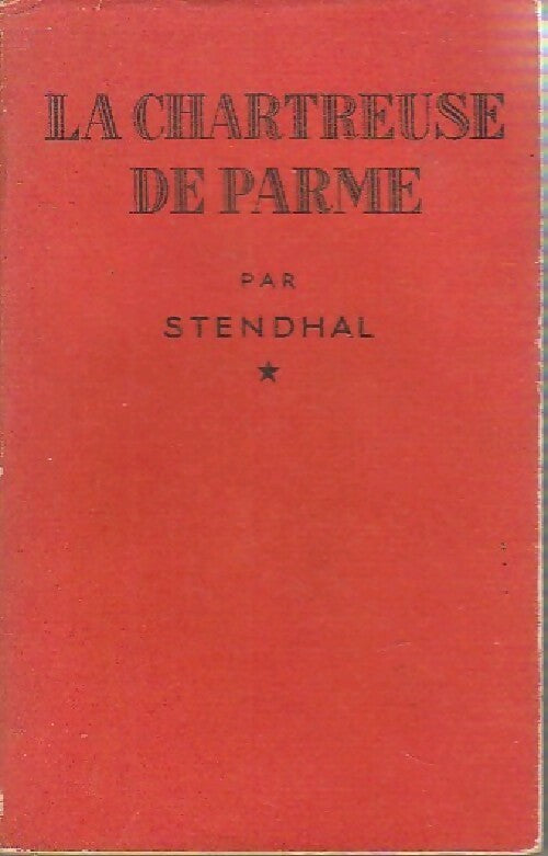 La chartreuse de Parme Tome I - Stendhal -  Bibliothèque de Cluny - Livre
