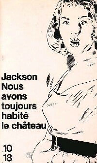 Livrenpoche : Nous avons toujours habité le Château - Shirley Jackson - Livre