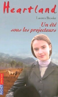 Livrenpoche : Heartland Tome XXVII : Un été sous les projecteurs - Lauren Brooke - Livre