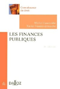Les finances publiques - Michel Lascombe, Xavier Vandendriessche - Livre