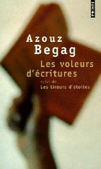 Les voleurs d'écriture - Azouz Begag, Catherine Louis - Livre