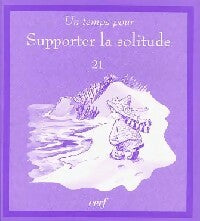 Livrenpoche : Un temps pour supporter la solitude - Daniel Grippo - Livre