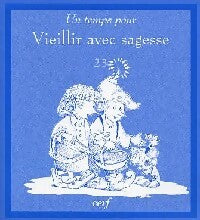 Livrenpoche : Un temps pour vieillir avec sagesse - Carol-Ann Morrow - Livre