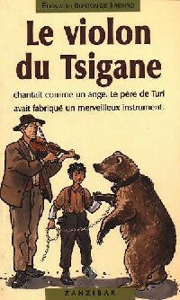Livrenpoche : Le violon du Tsigane - Elizabeth Borton de Trévino - Livre