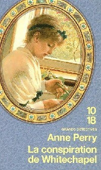 Livrenpoche : La conspiration de Whitechapel - Anne Perry - Livre