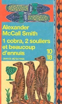 Livrenpoche : 1 Cobra, 2 souliers et beaucoup d'ennuis - Alexander McCall Smith - Livre