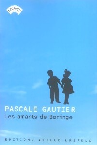 Les amants de Boringe - Pascale Gautier - Livre