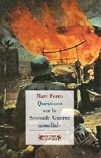 La deuxième guerre mondiale - Marc Ferro -  Historiques - Livre