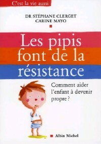 Livrenpoche : Les Pipis font de la résistance - Carine Mayo - Livre