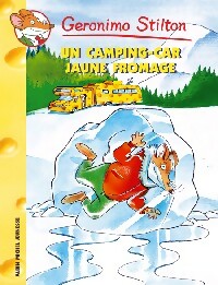 Livrenpoche : Un camping-car jaune fromage - Geronimo Stilton - Livre