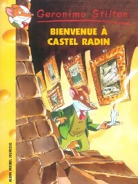 Livrenpoche : Bienvenue à Castel Radin - Geronimo Stilton - Livre