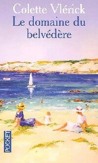 Livrenpoche : Le domaine du belvédère - Vlerick Colette - Livre