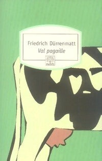 Livrenpoche : Val pagaille - Friedrich Dürrenmatt - Livre