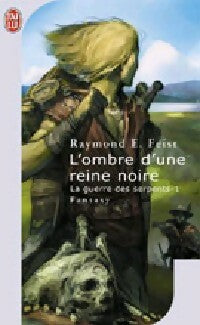 Livrenpoche : La guerre des serpents Tome I : L'ombre d'une reine noire - Raymond Elias Feist - Livre