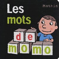 Les mots de Momo - Jean-Marc Mathis - Livre