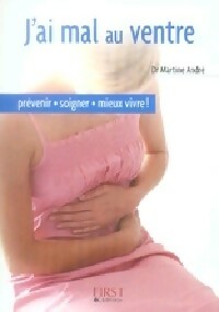 Livrenpoche : J'ai mal au ventre - Martine André - Livre
