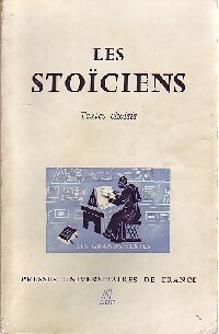Les stoïciens (textes choisis) - Jean Brun - Livre