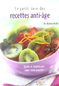 Livrenpoche : Le petit livre de recettes anti-âge - Martine André - Livre