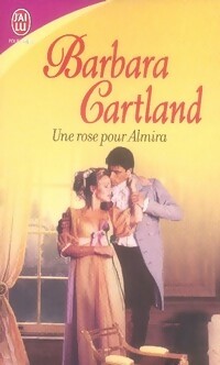 Livrenpoche : Une rose pour Almira - Barbara Cartland - Livre