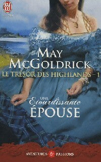 Livrenpoche : Le trésor des Highlands Tome I : Une étourdissante épouse - May McGoldrick - Livre