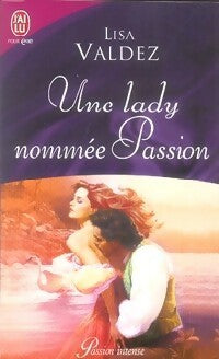 Livrenpoche : Une lady nommée passion - Lisa Valdez - Livre