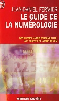 Le guide de la numérologie - Jean-Daniel Fermier - Livre