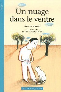 Livrenpoche : Un nuage dans le ventre - Gilles Abier - Livre