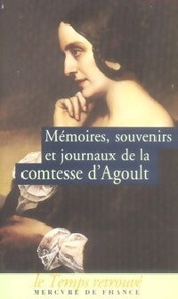 Mémoires, souvenirs et journaux - Marie Comtesse d'Agoult - Livre