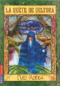 Livrenpoche : La quête de Deltora Tome VII : La vallée des égarés - Emily Rodda - Livre