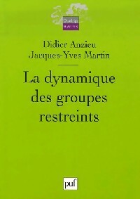 Livrenpoche : La dynamique des groupes restreints - Jacques-Yves Martin - Livre