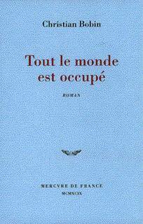 Livrenpoche : Tout le monde est occupé - Christian Bobin - Livre