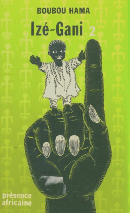 Livrenpoche : Ize-gani Tome II - Boubou Hama - Livre