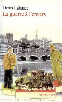 Livrenpoche : La guerre à l'envers - Denis Lalanne - Livre
