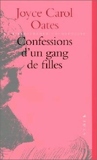Livrenpoche : Confessions d'un gang de filles - Joyce Carol Oates - Livre