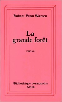 Livrenpoche : La grande forêt - Robert Penn Warren - Livre