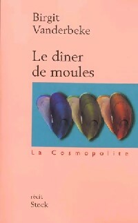 Livrenpoche : Le dîner de moules - Birgit Vanderbeke - Livre
