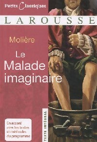 Livrenpoche : Le malade imaginaire - Molière, Kutukdjian Garance - Livre