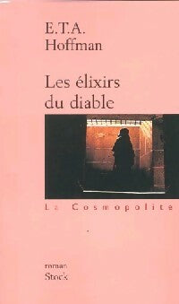 Livrenpoche : Les elixirs du diable - Ernst Theodor Amadeus Hoffmann - Livre