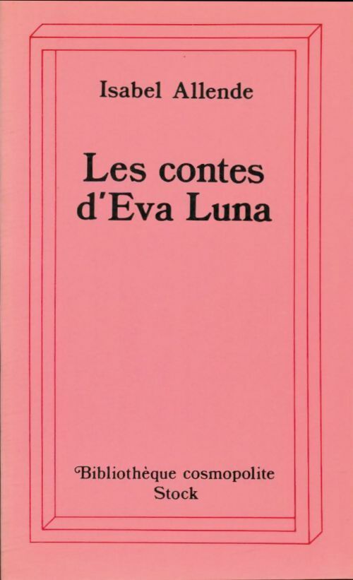 Livrenpoche : Les contes d'Eva Luna - Isabel Allende - Livre