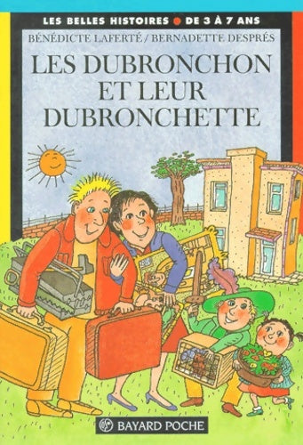 Livrenpoche : Les Dubrochon et leur dubronchette - Bénédicte Laferté - Livre