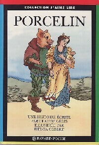 Livrenpoche : Porcelin - Claude Greis - Livre